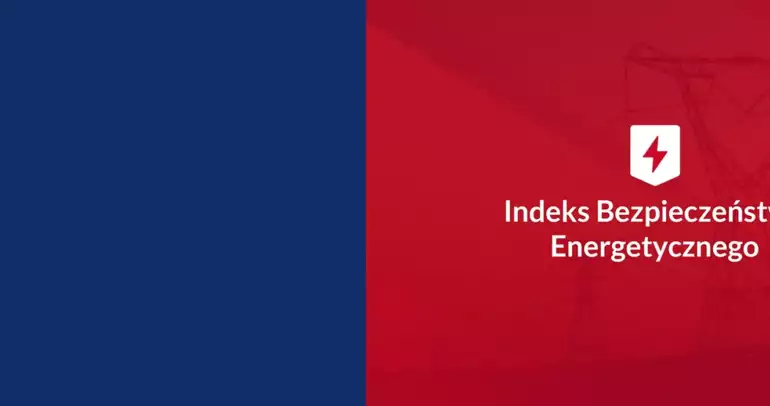 Instytut Jagielloński uruchamia Indeks Bezpieczeństwa Energetycznego